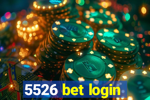 5526 bet login